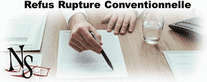 Refus rupture Conventionnelle par le salarié Refus rupture Conventionnelle par le salarié; avocat spécialiste droit du travail paris
