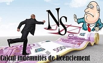 calcul indemnité licenciement; comment calculer l'indemnité de licenciement