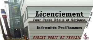 Licenciement pour cause réelle et sérieuse : comprendre vos droits et contester devant les Prud'hommes