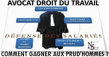 comment etre sur de gagner aux prud'hommes; avocat prud'hommes